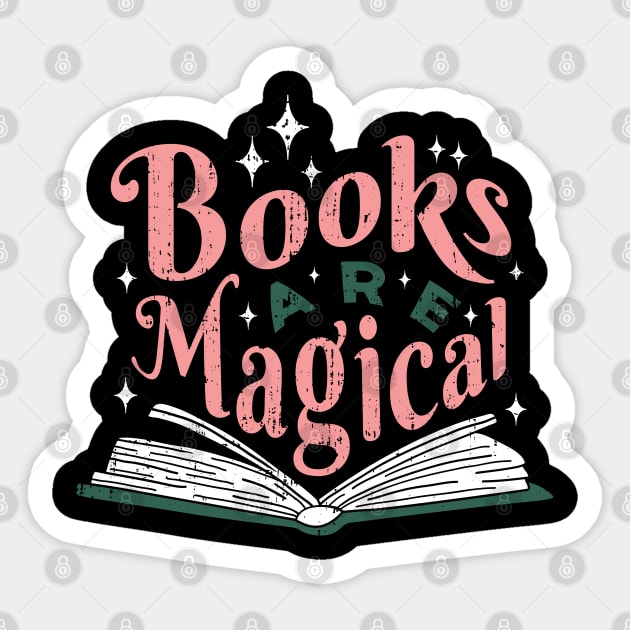 "Books are Magic" Sticker by JamieStryker